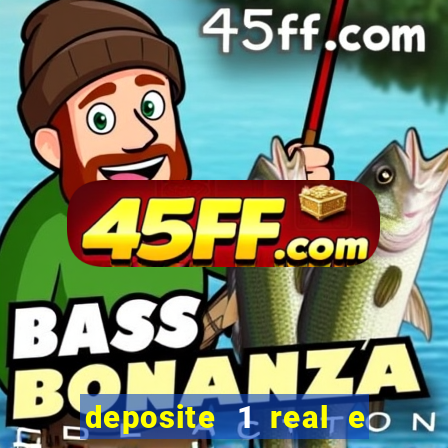 deposite 1 real e ganhe 20